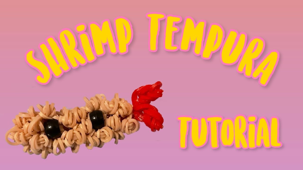 Loomigurumi SHRIMP TEMPURA Tutorial!! 🍤 (Rainbow Loom)  || LoomingLegends