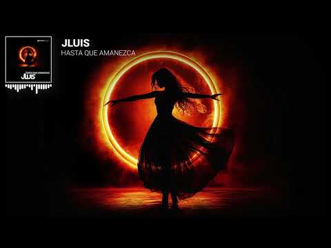 JLUIS - Hasta Que Amanezca [Official Visualizer]