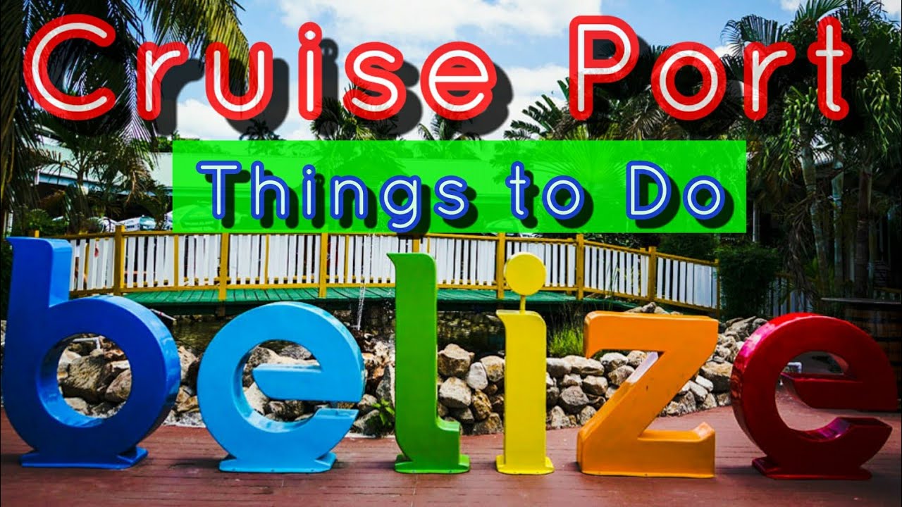 belize cruise ship port shopping