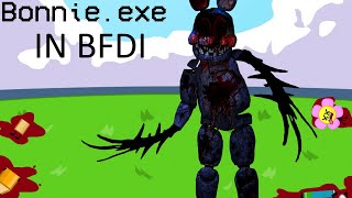 Bonnie.exe In Bfdi Reuploaded