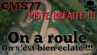 CMS77 on teste la piste refaite !!!