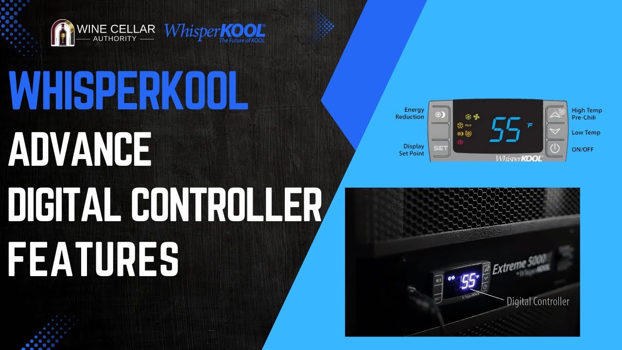 WhisperKOOL Advanced Digital Controller Features | Wine Cellar Authority