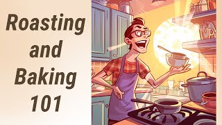 Cooking with Confidence: Roasting and Baking in English
