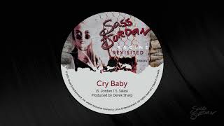 Video thumbnail of "Sass Jordan - Cry Baby (Racine Revisited)"