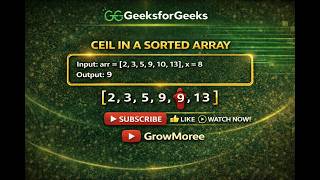 Ceil in a Sorted Array | Binary Search | GFG Problem Explained 🔥