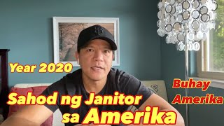 MAGKANO SAHOD PER HOUR NG JANITOR SA AMERIKA 2020 PINOY SA AMERIKA
