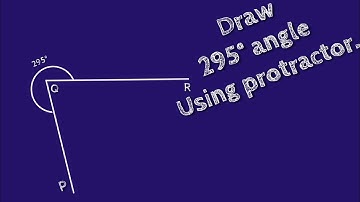 How to draw 295 degree angle using protractor.make 295 degree angle using protractor.shsirclasses.