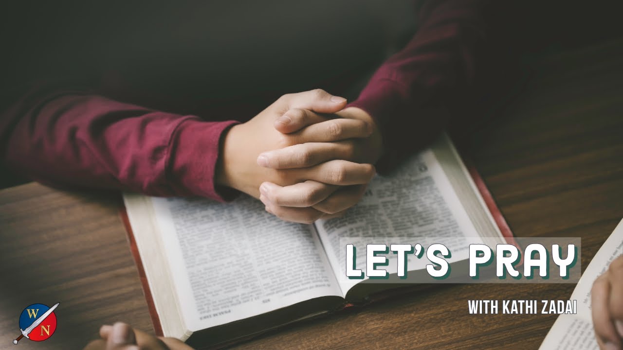 Let's Pray | Pray Into Your Future & Walk in Truth (Session 129
