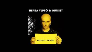 Video thumbnail of "Herra Ylppö & Ihmiset - Hylättyjen Valtakunta"