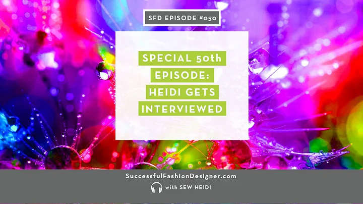 SFD050: Special 50th Episode, Heidi Gets Interviewed