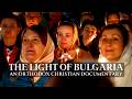  The Light of Bulgaria | An Orthodox Christian Documentary