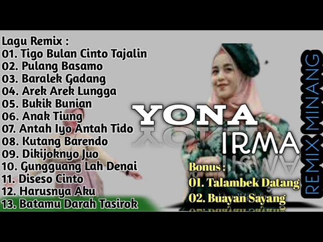 Yona Irma || Remix Minang || Lagu Minang ||15 Lagu Full Tanpa Iklan class=