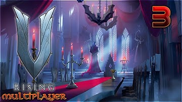 Count Aavakula plays V Rising with the Dapperlings! - Part 3