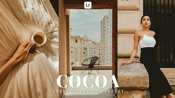 Lightroom Mobile Preset Free DNG | Cocoa Lightroom Preset | lightroom presets