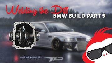 How to Weld a Rear Differential so you can Drift - BMW E46 Build Part 9