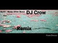 DJ Crow Base After Base Remix