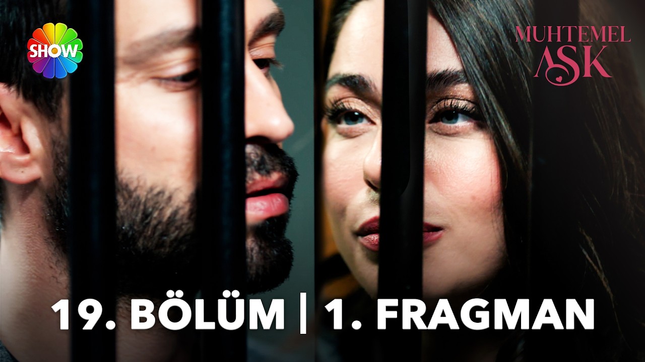Muhtemel Aşk - Muhtemel Aşk 19. Bölüm 1. Fragman