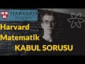 Harvard Matematik Bölümü Kabul Sorusu (Çok Zekice Sorulmuş!)