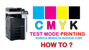 KONICA MINOLTA BIZHUB C280/220/250/360 - TEST MODE PRINTING