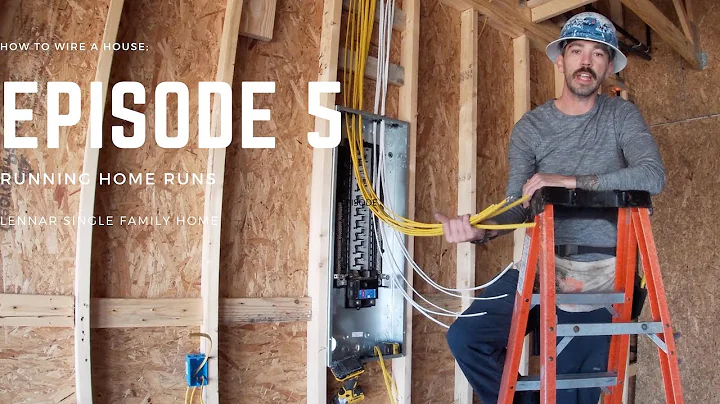 How To Wire A House; Episode 5 - Home Runs