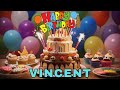Happy Birthday Vincent, Birthday Wishes, Birthday Song, WhatsApp Status, Wishes Birthday, Today, hbd