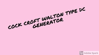 COCK CROFT WALTON TYPE DC GENERATOR SET|HVDC Generation |Voltage Multiplier |Working & Construction