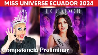 🔴 LIVE MISS UNIVERSE ECUADOR 2024 - COMPETENCIA PRELIMINAR #missuniverse