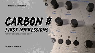 Modal Electronics Carbon8 First Impressions: Sweet & Sour Patches, Kids
