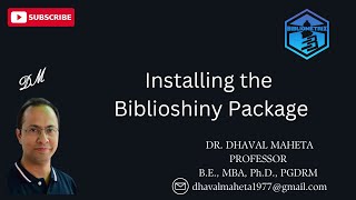 3. Installing the Biblioshiny Package || Dr. Dhaval Maheta