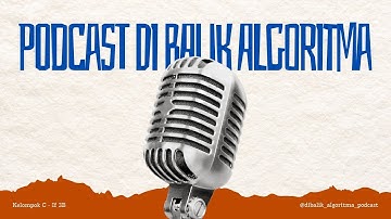 🎙️Selamat datang di Podcast Dibalik Algoritma! Episode 4 - (Algoritma Uniform Cost Search (UCS) )