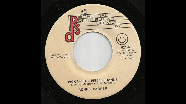 Ronnie Parker - Pick Up The Pieces Joanne