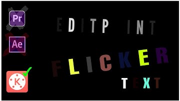 Flicker Text Effect | KineMaster Tutorial | Mobile Video Editing