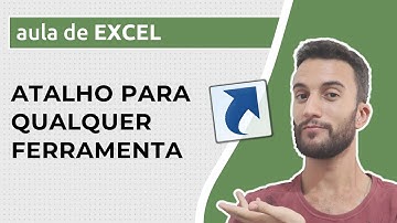 Como obter um ATALHO para qualquer ferramenta do EXCEL (sem macro ou VBA)