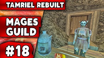 Morrowind Mod: Tamriel Rebuilt (Gameplay OpenMW) Mages Guild Quests #18