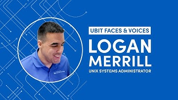 UBIT Faces & Voices: Logan Merrill