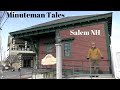 Minuteman Tales: Salem, New Hampshire