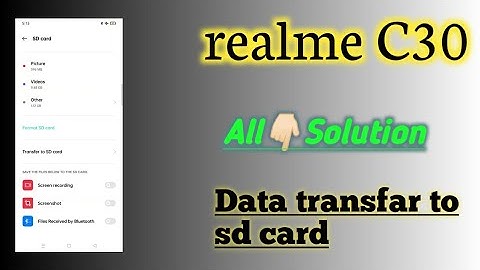 Realme C30 👉All Settings Problem solution 👉Data transfar to sd card