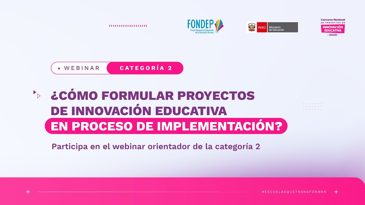 Categoría 2 | ¿Cómo formular proyectos de innovación educativa en procesos de implementación? 📚📝