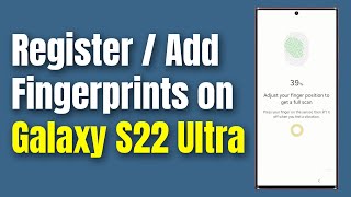 How To Register or Add a Fingerprint on Samsung Galaxy S22 Ultra