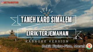 Lagu Karo - Taneh Karo Simalem (Karaoke No Vokal) Lirik   Terjemahan