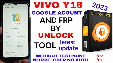 VIVO Y16 frp by unlock tool || vivo y16 google account remove by unlock tool