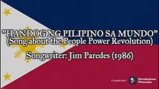 'Handog ng Pilipino sa Mundo' - Filipino Song about the People Power Revolution (1986)