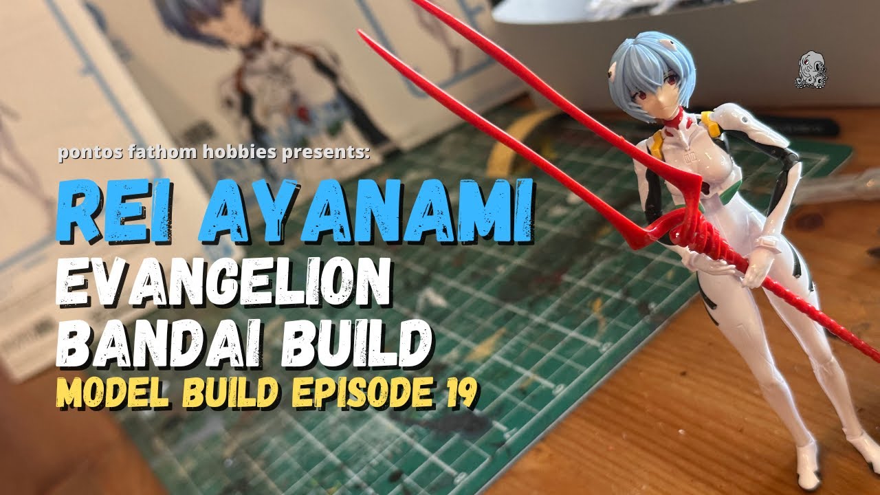 Rei Ayanami Evangelion Bandi Plastic Model Build - Episode 19