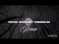 HATERS' SENSITIVITY TOWARDS ME REMIX (official song remix)-MARIA /MouMou