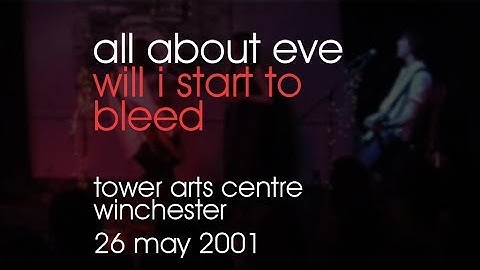 All About Eve - Will I Start To Bleed - 26/05/2001 - Winchester Tower Arts Centre