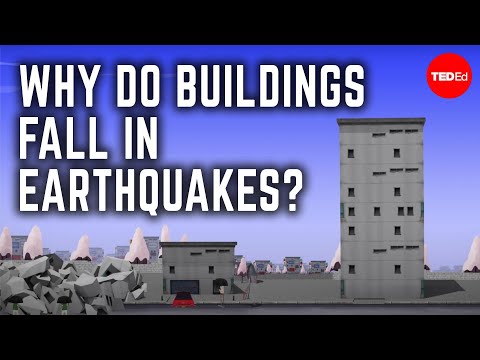 Why do buildings fall in earthquakes? - Vicki V. May