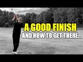 How to get to a good finish - Easy to understand…