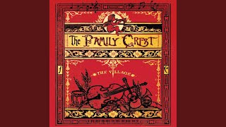 Video thumbnail of "The Family Crest - Like Passing Ships"