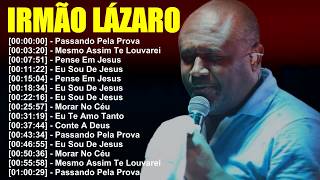 IRMÃO LÁZARO Playlist de Hinos Gospel 2026