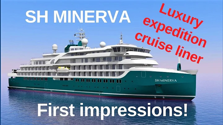 SH Minerva  -  first impressions! Luxury expeditio...